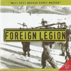 Foreign Legion : What Goes Around Comes Around